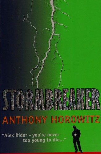 Anthony Horowitz: Stormbreaker (2000, Walker Books, Limited)