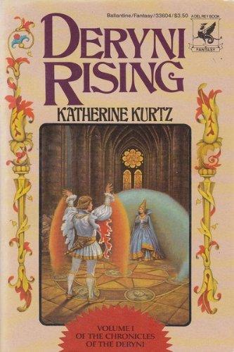 Katherine Kurtz: DERYNI RISING (Chronicles of the Deryni) (Paperback, 1985, Del Rey)