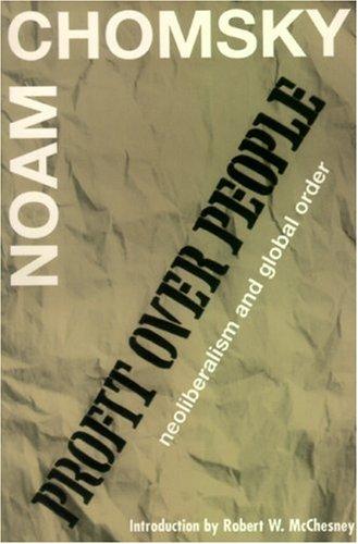 Noam Chomsky, Robert Waterman McChesney: Profit Over People (Paperback, 1998, Seven Stories Press)