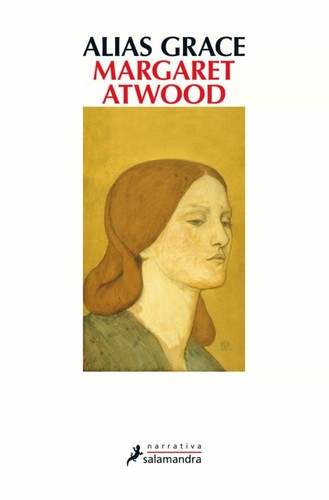 Margaret Atwood: Alias Grace (Spanish language, 2017)