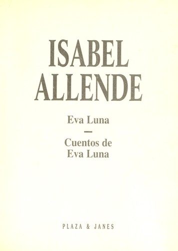 Isabel Allende: Eva Luna (Paperback, Spanish language, 1994, Plaza & Jane s)