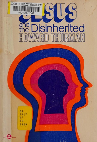 Howard Thurman: Jesus and the Disinherited (Paperback, 1969, Abingdon Press)