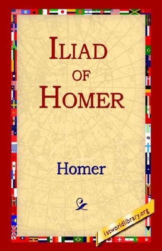 None None: Iliad Of Homer (Paperback, 2004, 1st World Library)