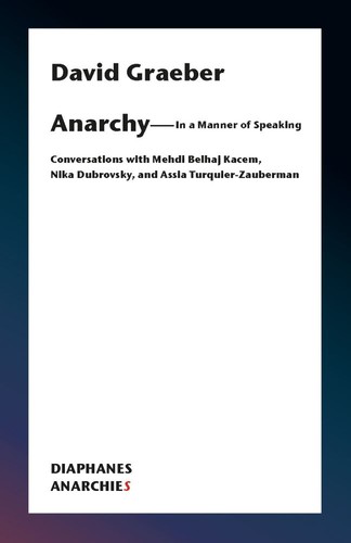 Anarchy—In a Manner of Speaking (Paperback, 2020, Diaphanes)