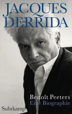 Benoît Peeters: Jacques Derrida (Hardcover, Deutsch language, Suhrkamp)