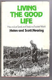 Helen Nearing: Living the good life (1974, Galahad Books)