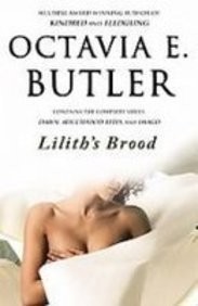 Octavia E. Butler: Lilith’s Brood (Hardcover, 2008, Paw Prints 2008-06-26, Brand: Paw Prints 2008-06-26)