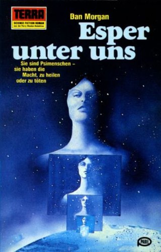 Dan Morgan: Esper unter uns (Paperback, German language, 1981, Erich Pabel Verlag)