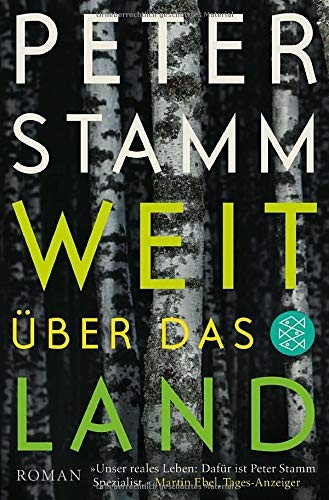 Peter Stamm: Weit über das Land (Paperback, German language, 2017, FISCHER Taschenbuch)