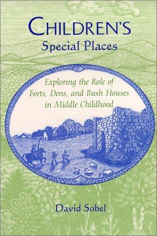 David Sobel: Children's Special Places (Paperback, 2001, Wayne State Univ Pr)