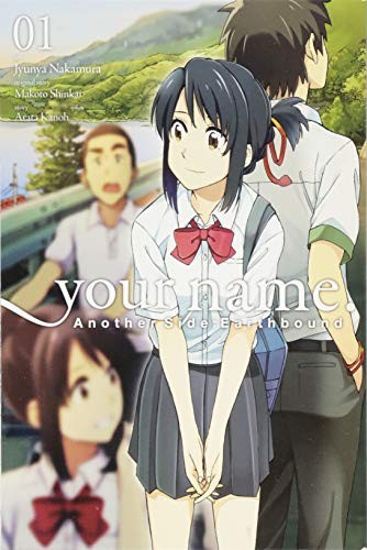 Makoto Shinkai, Arata Kanoh, Junya Nakamura: your name. Another Side (Paperback, 2018, Yen Press)