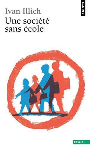 Ivan Illich: Une société sans école (French language)