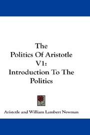 The Politics Of Aristotle V1 (Hardcover, 2007, Kessinger Publishing, LLC)