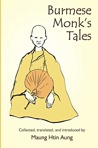 Maung Htin Aung: Burmese Monk's Tales (2020, Pariyatti Publishing)