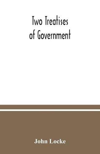John Locke: Two treatises of government (Paperback, 2020, Alpha Editions)