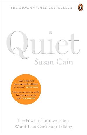 Susan Cain: Quiet : the power of introverts in a world that can't stop talking (2012)
