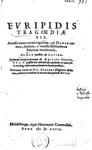 Euripides: Euripides. (Latin language, 1597, typis Hieronymi Commelini)