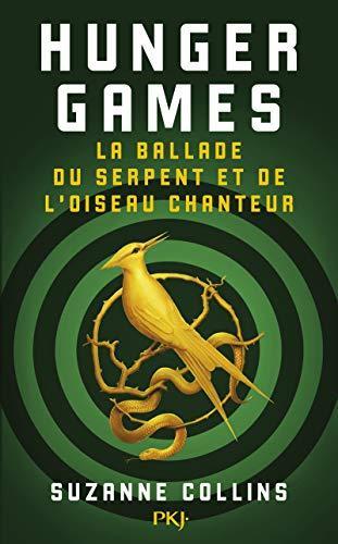 Suzanne Collins: La ballade du serpent et de l'oiseau chanteur (French language, 2020)