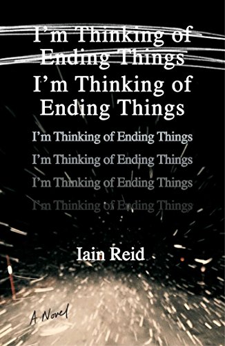 Iain Reid: I'm Thinking of Ending Things (Hardcover, 2016, Scout Press)