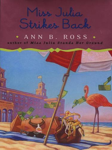 Ann B. Ross: Miss Julia Strikes Back (EBook, 2008, Penguin Group USA, Inc.)