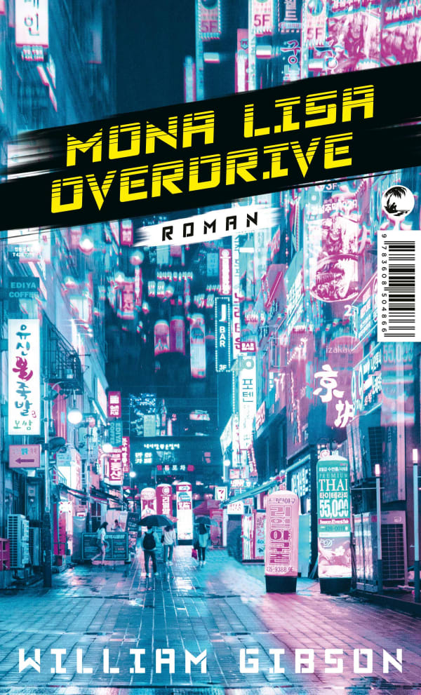 William Gibson: Mona Lisa Overdrive (EBook, German language, 2021, Klett-Cotta)