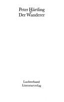 Peter Härtling: Der Wanderer (German language, 1988, Luchterhand)