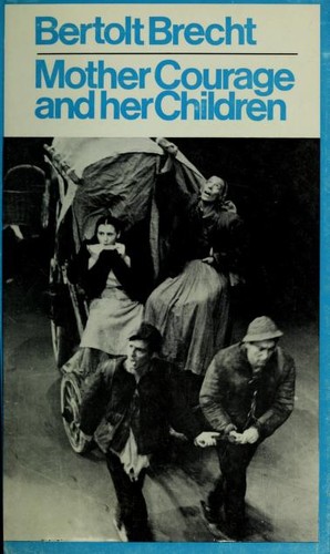 Bertolt Brecht: Mother Courage and her children (1962, Methuen)
