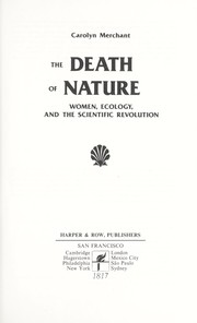 Carolyn Merchant: The death of nature (1980, Harper & Row)