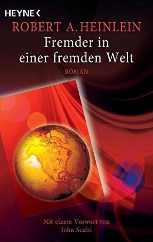 Robert A. Heinlein: Stranger in a Strange Land (German language, 2009)