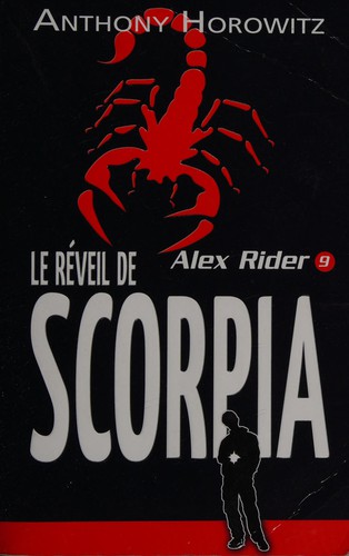 Anthony Horowitz: Le réveil de Scorpia (French language, 2011, Hachette)