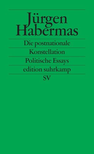 Jürgen Habermas: Die postnationale Konstellation (Paperback, German language, 1998, Suhrkamp Verlag)