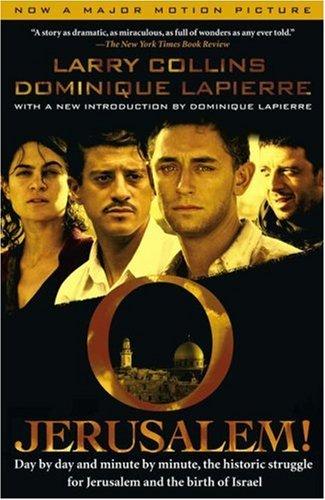 Larry Collins, Dominique Lapierre: O Jerusalem! (2007, Simon & Schuster)