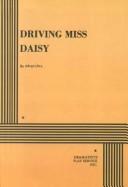 Alfred Uhry: Driving Miss Daisy (1997, Turtleback Books Distributed by Demco Media)