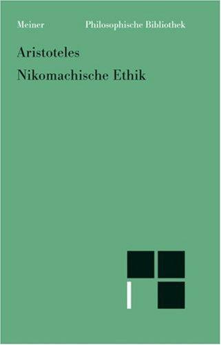 Αριστοτέλης: Nikomachische Ethik (German language, 1985, F. Meiner)