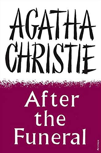 Agatha Christie: After the Funeral [Hardcover] [Jan 01, 2012] NA (2009, HarperCollins Publishers Ltd)