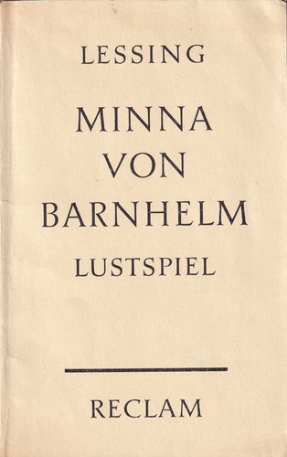 Gotthold Ephraim Lessing: Minna von Barnhelm oder das Soldatenglück (German language, 1959, Reclam)