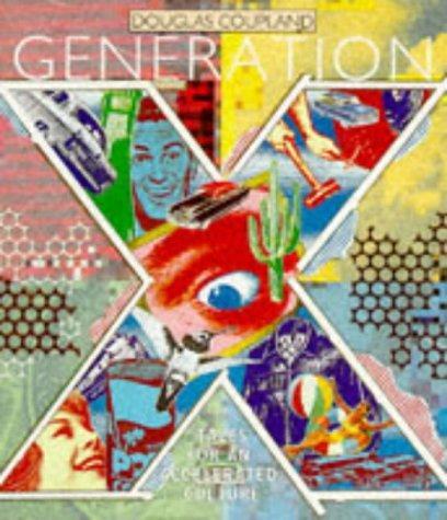 Douglas Coupland: Generation X (1992)