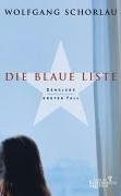 Wolfgang Schorlau: Die blaue Liste (Hardcover, German language, 2003, Kiepenheuer und Witsch)