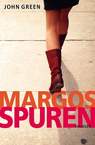 John Green: Margos Spuren (Paperback, Hanser, Carl Gmbh + Co.)