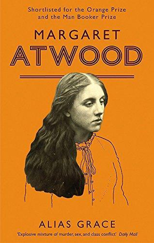 Margaret Atwood: Alias Grace (1997)