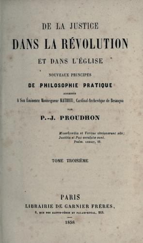 Pierre-Joseph Proudhon: De la justice dans la révolution et dans l'église (French language, 1858, Garnier frères)