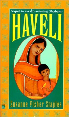 Suzanne Fisher Staples: Haveli (Hardcover, 1999, Tandem Library)