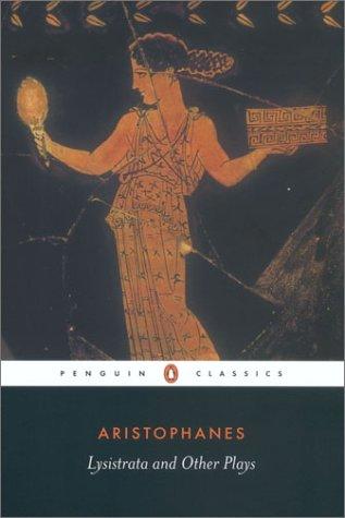 Aristophanes: Lysistrata and other plays (2002, Penguin)