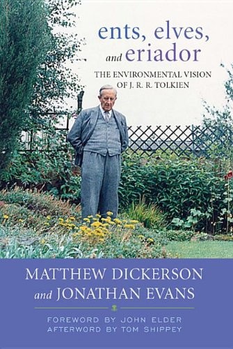 Donald D. Elder, Tom Shippey, Matthew T. Dickerson, Jonathan Evans: Ents, Elves, and Eriador (EBook, The University Press of Kentucky)