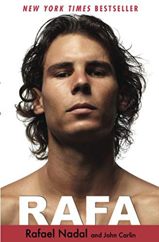 Rafael Nadal, John Carlin: Rafa (Paperback, 2012, Hachette Books)