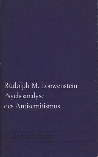 Rudolph M. Loewenstein: Psychoanalyse des Antisemitismus (Paperback, German language, 1968, Suhrkamp Verlag)