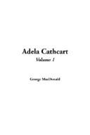 George MacDonald: Adela Cathcart (Paperback, 2004, IndyPublish.com)