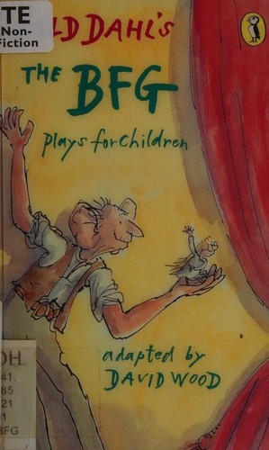 Wood, David: Roald Dahl's The BFG (1993, Puffin Books)