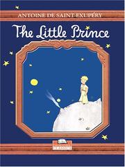 Antoine de Saint-Exupéry: The Little Prince (2005, Thorndike Press)