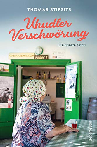 Thomas Stipsits: Die Uhudler-Verschwörung (Paperback, German language, 2020, Carl Ueberreuter Verlag)